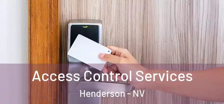 Access Control Services Henderson - NV