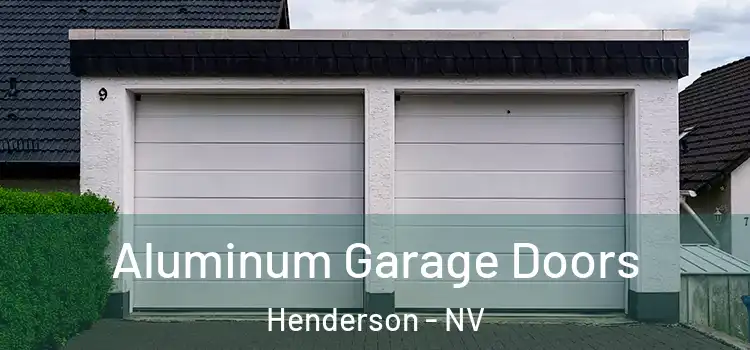  Aluminum Garage Doors Henderson - NV