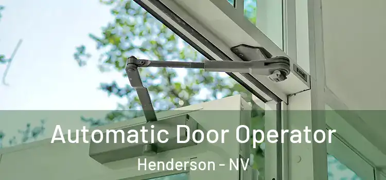  Automatic Door Operator Henderson - NV