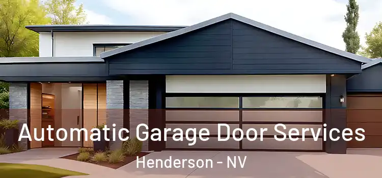  Automatic Garage Door Services Henderson - NV