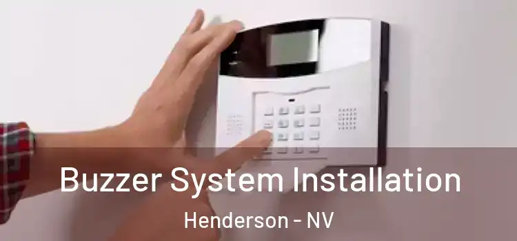 Buzzer System Installation Henderson - NV