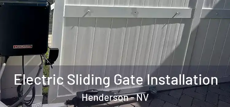 Electric Sliding Gate Installation Henderson - NV