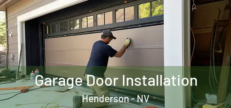  Garage Door Installation Henderson - NV