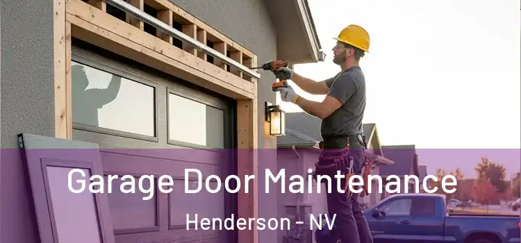 Garage Door Maintenance Henderson - NV