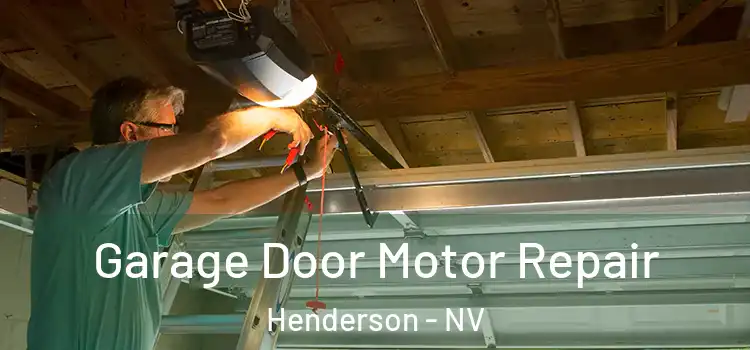  Garage Door Motor Repair Henderson - NV