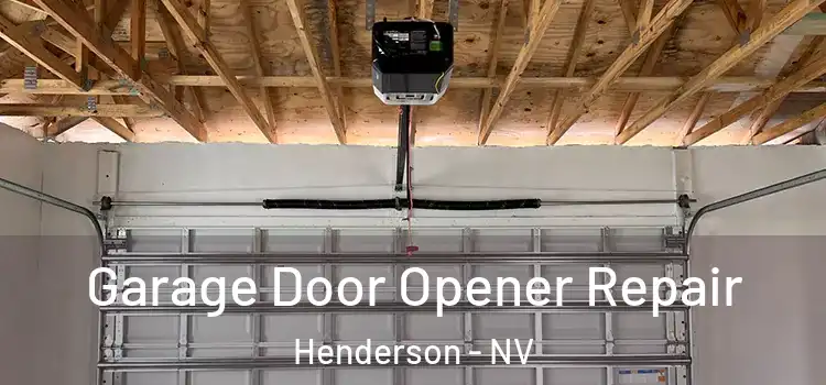  Garage Door Opener Repair Henderson - NV