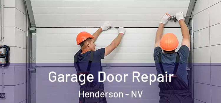  Garage Door Repair Henderson - NV