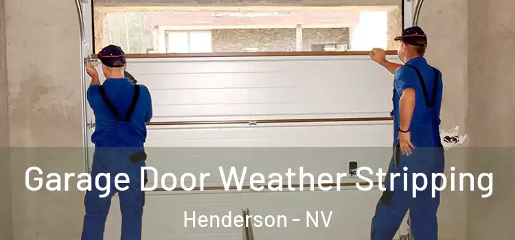  Garage Door Weather Stripping Henderson - NV