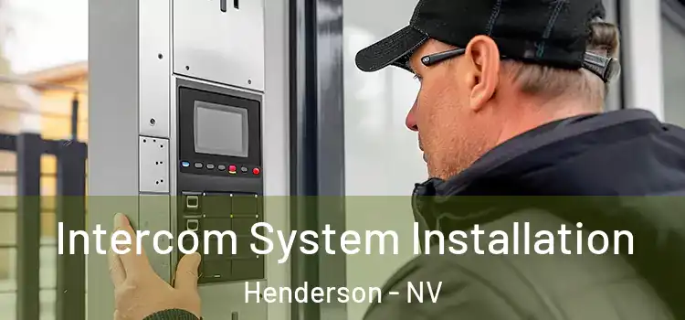  Intercom System Installation Henderson - NV