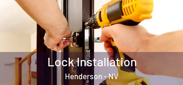 Lock Installation Henderson - NV