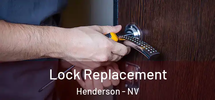  Lock Replacement Henderson - NV