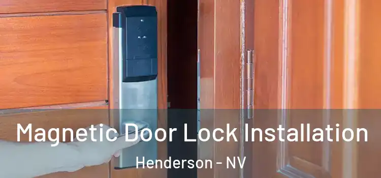  Magnetic Door Lock Installation Henderson - NV