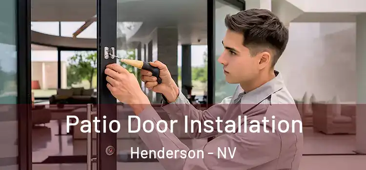 Patio Door Installation Henderson - NV
