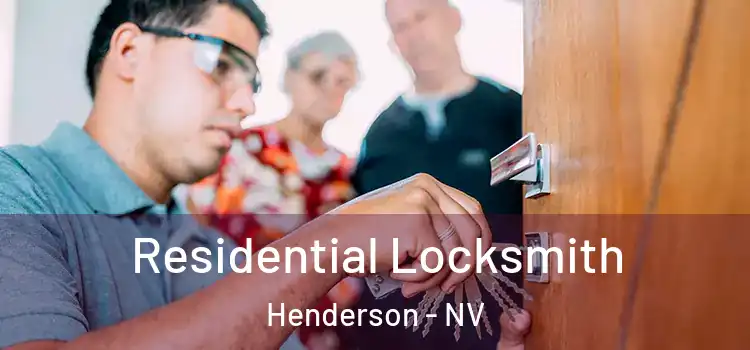  Residential Locksmith Henderson - NV