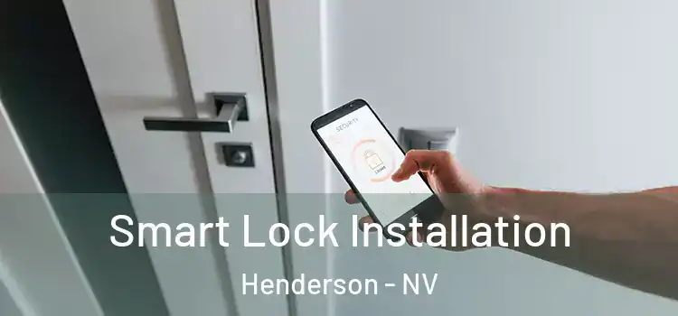  Smart Lock Installation Henderson - NV